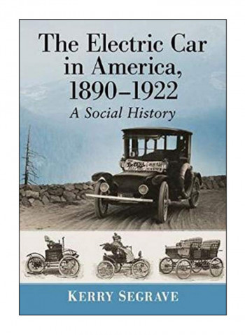 The Electric Car In America, 1890-1922 Paperback