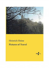 Pictures Of Travel Paperback English by Heinrich Heine