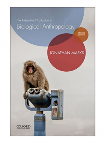 The Alternative Introduction To Biological Anthropology Paperback 2nd Edition