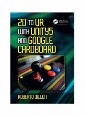 2D To Vr With Unity5 And Google Cardboard Paperback