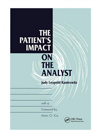 The Patient's Impact On The Analyst Paperback