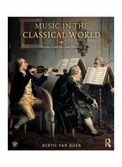 Music In The Classical World: Genre, Culture, And History Paperback الإنجليزية by Bertil Van Boer