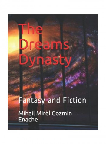 The Dreams Dynasty: Fantasy And Fiction Paperback