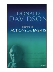 Essays On Actions And Events Paperback New Ed Edition