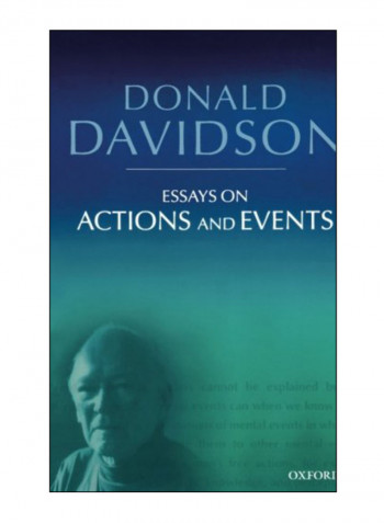 Essays On Actions And Events Paperback New Ed Edition