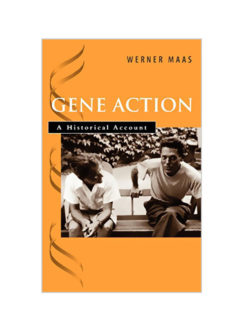 Gene Action: A Historical Account Hardcover