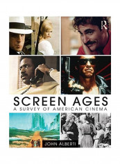 Screen Ages: A Survey Of American Cinema Paperback