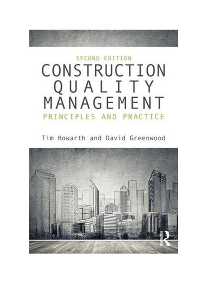 Construction Quality Management: Principles and Practice Paperback 2