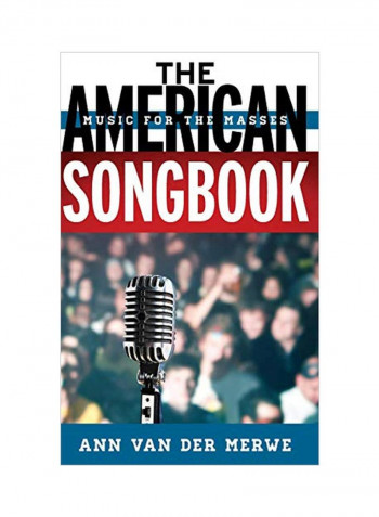 The American Songbook: Music for the Masses Hardcover