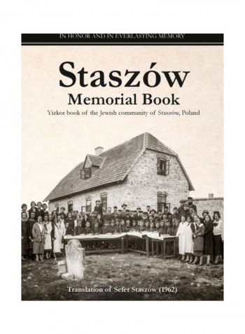Staszów Memorial Book: Translation Of Sefer Staszów Hardcover الإنجليزية by Elchanan Erlich