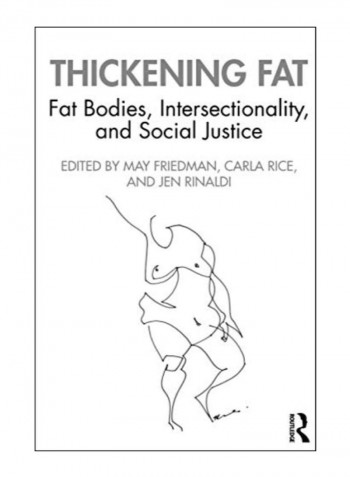 Thickening Fat Paperback 1st Edition
