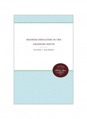 Business Education In The Changing South Paperback
