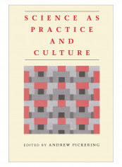 Science As Practice And Culture Paperback 2nd Edition