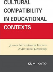 Cultural Compatibility In Educational Contexts Paperback English by Kumi Kato