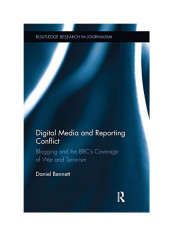 Digital Media And Reporting Conflict Paperback
