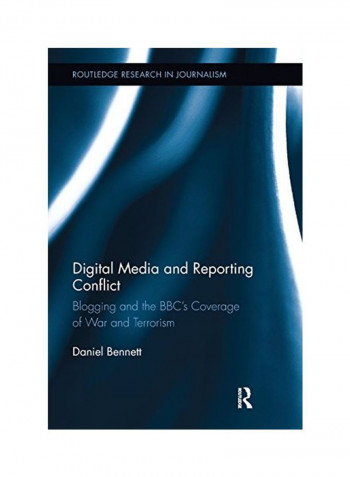 Digital Media And Reporting Conflict Paperback