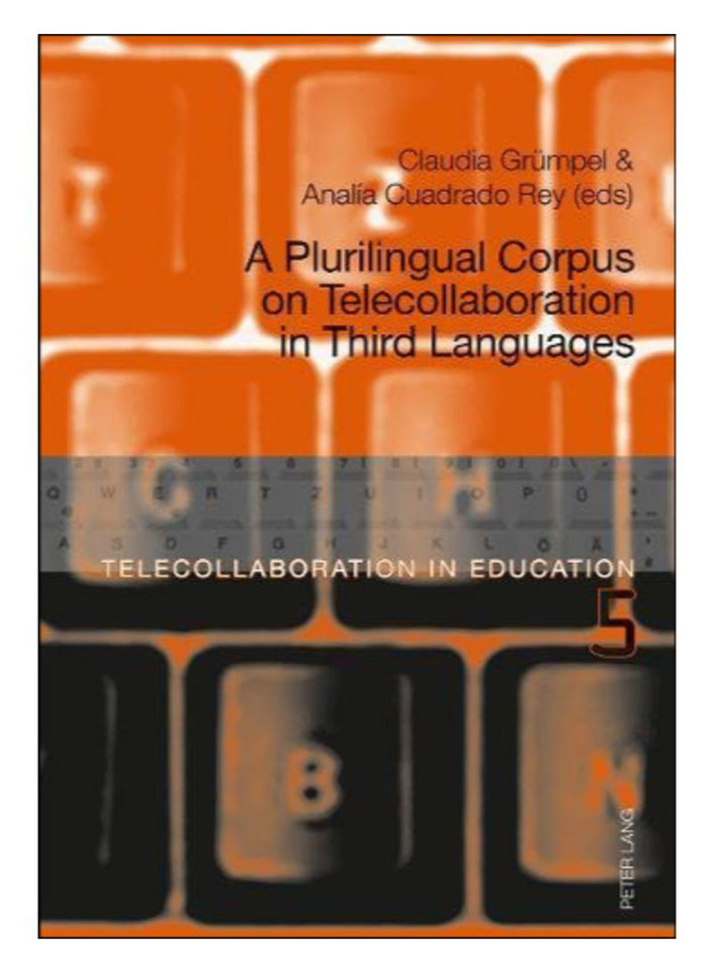 A Plurilingual Corpus On Telecollaboration In Third Languages Paperback New Edition