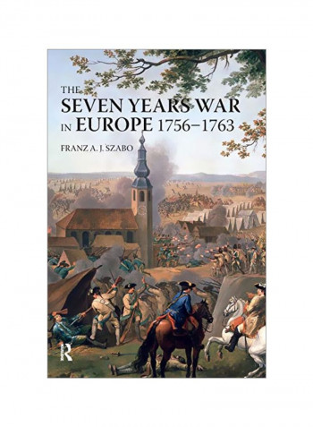 The Seven Years War In Europe: 1756-1763 Paperback