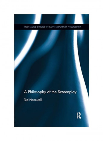 A Philosophy Of The Screenplay Paperback
