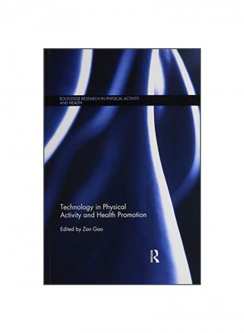 Technology In Physical Activity And Health Promotion Paperback