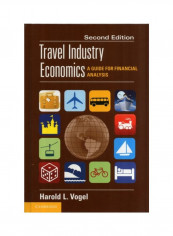 Travel Industry Economics: A Guide For Financial Analysis Hardcover 2