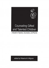 Counseling Gifted And Talented Children: A Guide For Teachers, Counselors, And Parents Paperback English