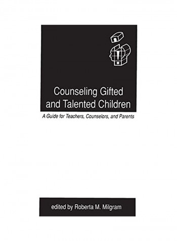 Counseling Gifted And Talented Children: A Guide For Teachers, Counselors, And Parents Paperback English