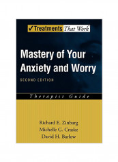 Mastery of Your Anxiety and Worry (Maw): Therapist Guide Paperback