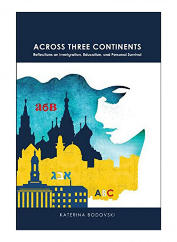 Across Three Continents Hardcover New Edition