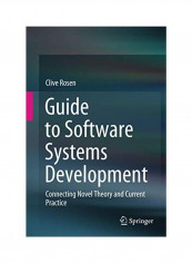 Guide To Software Systems Development Hardcover English by Clive Rosen