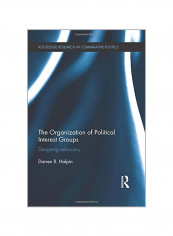 The Organization Of Political Interest Groups Paperback English by Darren R. Halpin - 14 Aug 2015