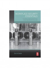 Workplace Security Essentials Paperback