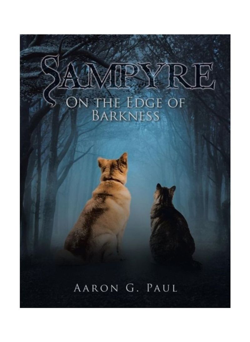 Sampyre: On The Edge Of Barkness Paperback
