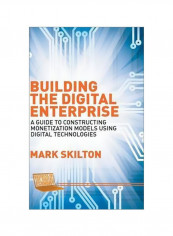 Building The Digital Enterprise Hardcover