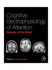 Cognitive Electrophysiology of Attention: Signals of the Mind Hardcover English by George R. Mangun