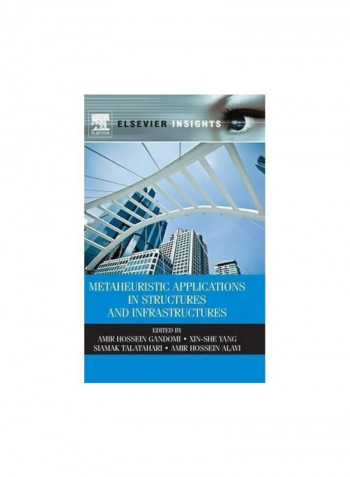 Metaheuristic Applications In Structures And Infrastructures Hardcover