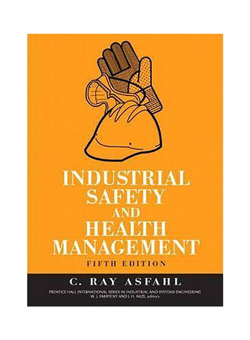 Industrial Safety And Health Management Hardcover 5th edition