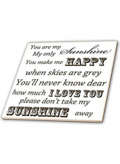You Are My Sunshine Printed Decorative Tile White/Black