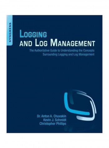 Logging And Log Management Paperback