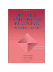 Business And Health Planning For General Practice Paperback