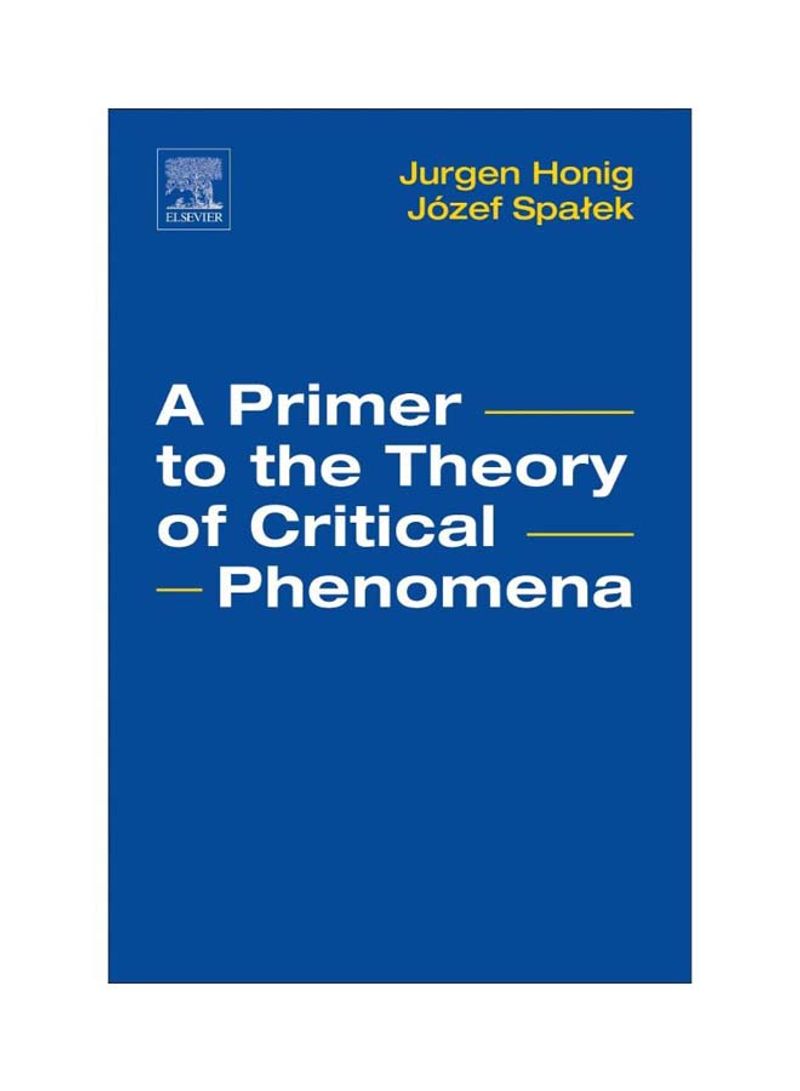A Primer To The Theory Of Critical Phenomena Paperback