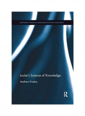 Locke's Science Of Knowledge Paperback English by Matt Priselac