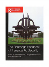 The Routledge Handbook of Transatlantic Security Paperback
