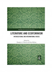 Literature And Ecofeminism Paperback English by Douglas A. Vakoch - 2019