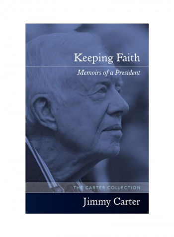Keeping Faith: Memoirs Of A President Paperback