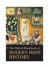 The Oxford Handbook of Modern Irish History Paperback English by Alvin Jackson
