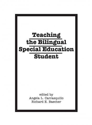 Teaching The Bilingual Special Education Student Paperback