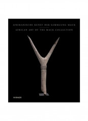 African Art From The Mack Collection Hardcover