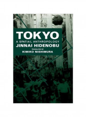 Tokyo: A Spatial Anthropology Hardcover
