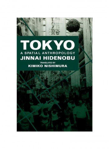 Tokyo: A Spatial Anthropology Hardcover